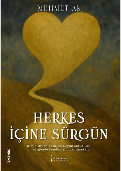 Herkes Içine Sürgün