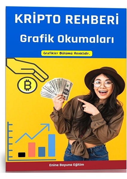 Kripto Rehberi – Grafik Okumaları Kitabı