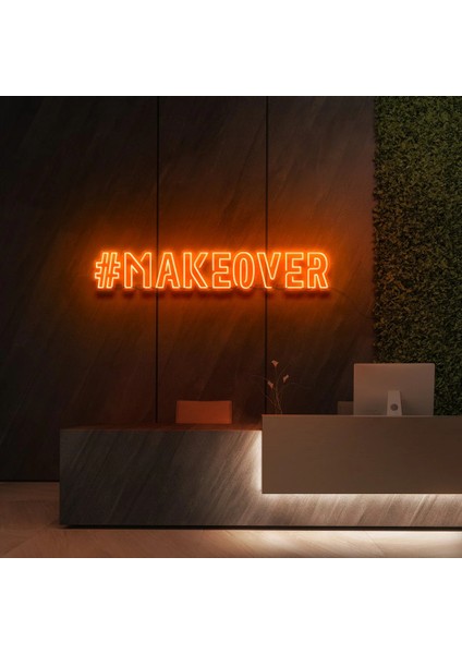 Hashtag Makeover Makyaj Artistleri Için Neon LED Yazı