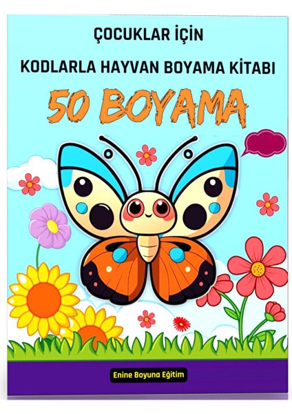 Çocuklar Için Kodlarla Hayvan Boyama Kitabı (50 Hayvan Boyama)