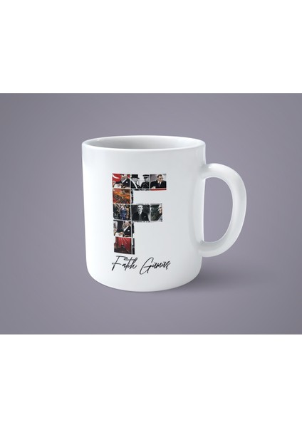 Öğretmenler Gününe Özel Atatürk Resimli F Harfli Isimli Baskılı Kupa Bardak