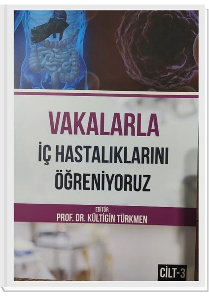 Vakalarla Iç Hastalıklarını Öğreniyoruz Cilt 3 fırsatları