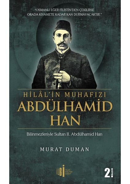 Hilal'in Muhafızı Abdülhamid Han