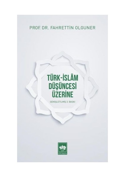 Türk-Islam Düşüncesi Üzerine