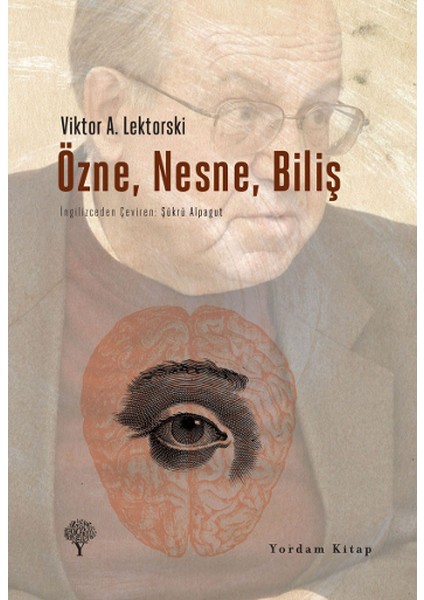 Özne, Nesne, Biliş