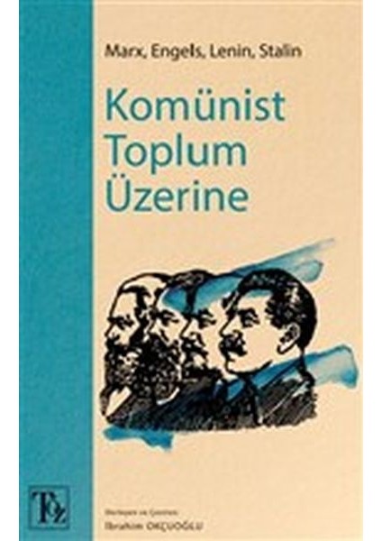 Komünist Toplum Üzerine