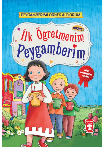 Ilk Öğretmenim Peygamberim