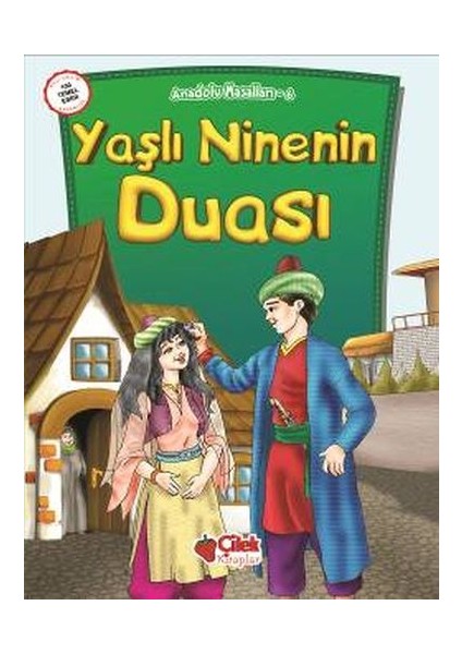 Anadolu Masalları 6 - Yaşlı Ninenin Duası