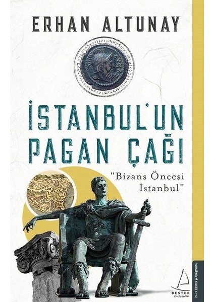 Istanbul'un Pagan Çağı