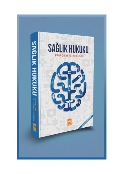 Sağlık Hukuku (Ciltli)