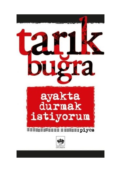 Ayakta Durmak Istiyorum