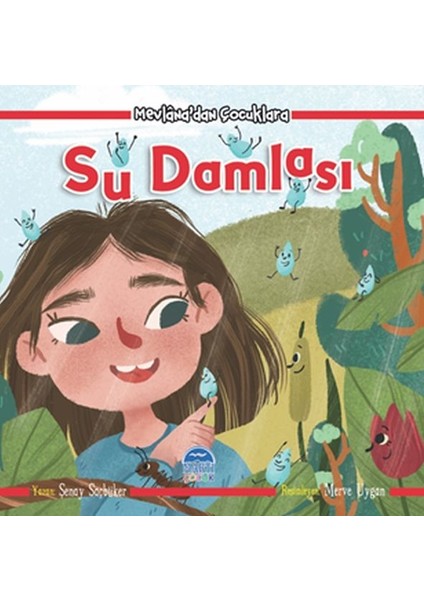 Mevlana'dan Çocuklara - Su Damlası