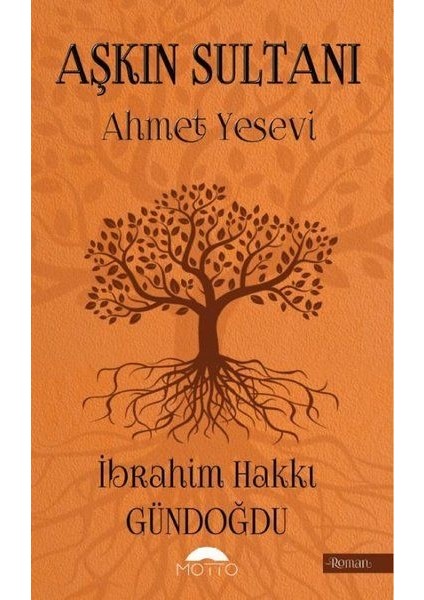 Aşkın Sultanı Ahmet Yesevi