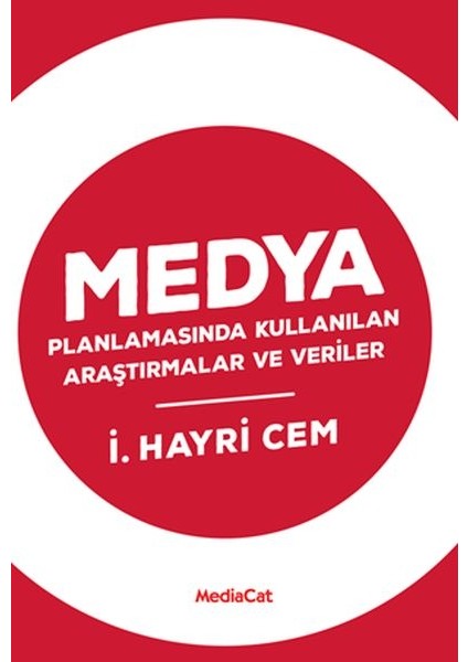 Medya Planlamalarında Kullanılan Araştırmaları ve Veriler