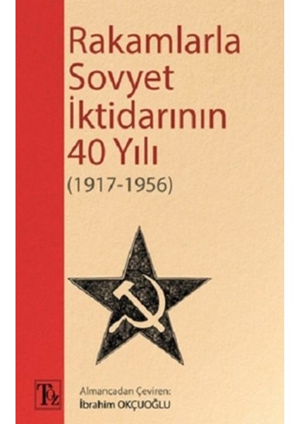 Rakamlarla Sovyet Iktidarının 40 Yılı (1917-1956)
