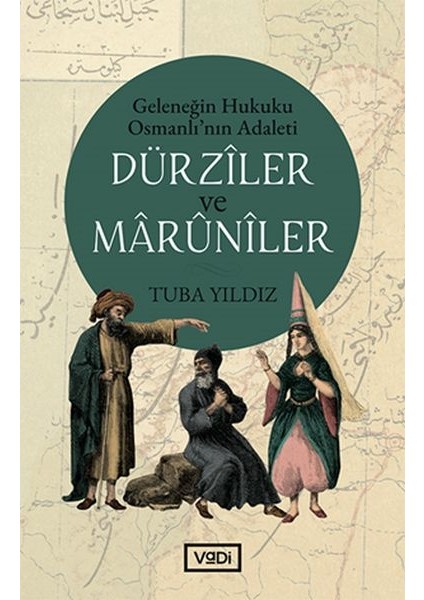 Dürziler ve Marüniler