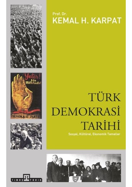 Türk Demokrasi Tarihi Sosyal, Kültürel, Ekonomik Temeller