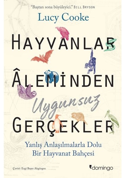 Hayvanlar Aleminden Uygunsuz Gerçekler: Yanlış Anlaşılmalarla Dolu Bir Hayvanat Bahçesi