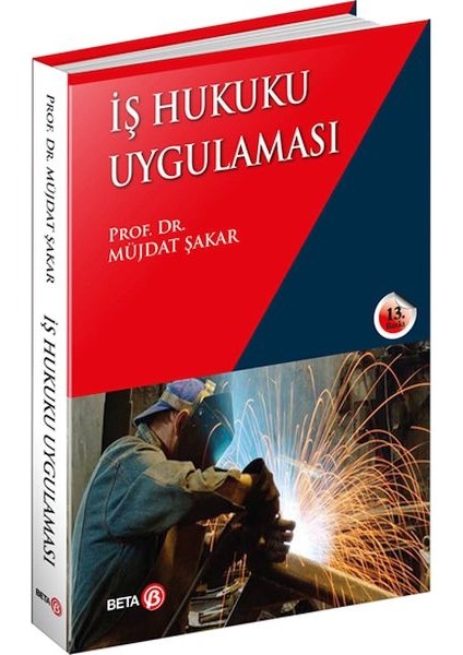 Iş Hukuku Uygulaması