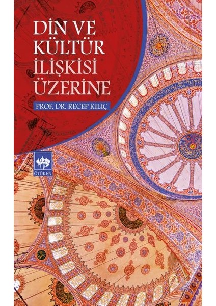 Din ve Kültür Ilişkisi Üzerine