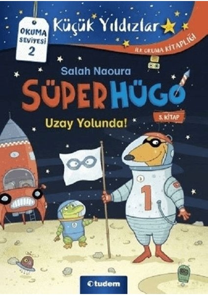 Süperhügo - 5 Uzay Yolunda!