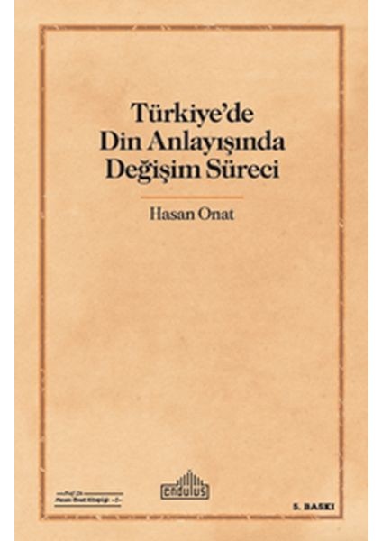 Türkiye'de Din Anlayışında Değişim Süreci