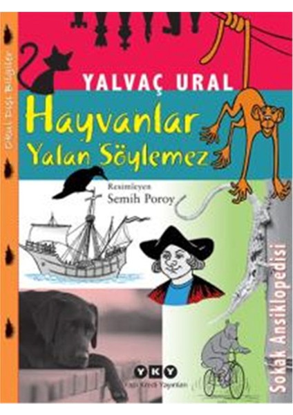 Hayvanlar Yalan Söylemez