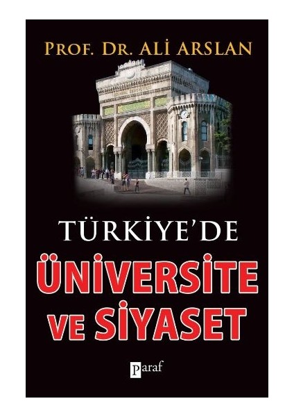 Türkiyede Üniversite ve Siyaset