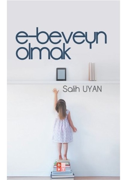 E-Beveyn Olmak