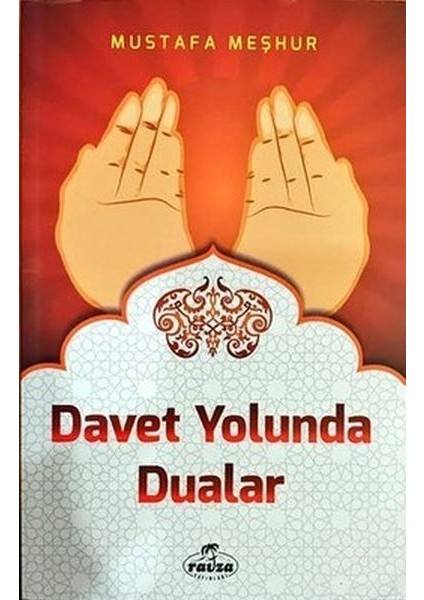 Davet Yolunda Dualar