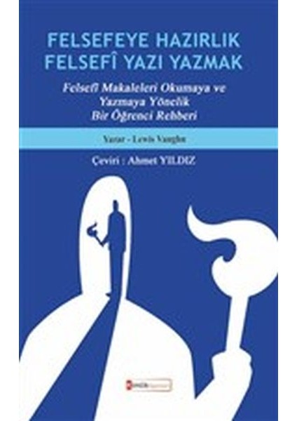 Felsefeye Hazırlık Felsefi Yazı Yazmak
