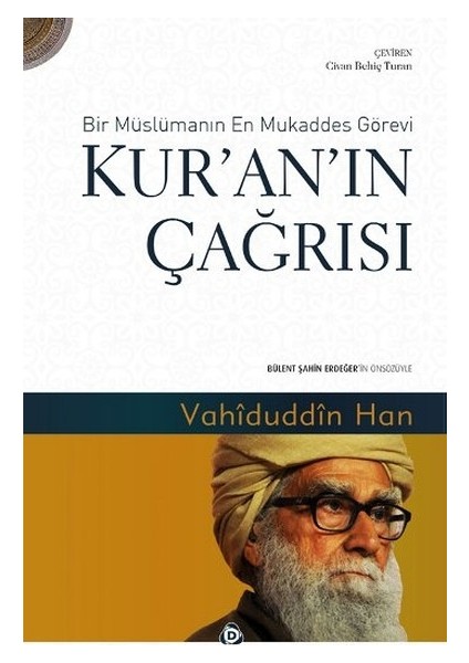 Kur'an'ın Çağrısı Bir Müslümanın En Mukaddes Görevi