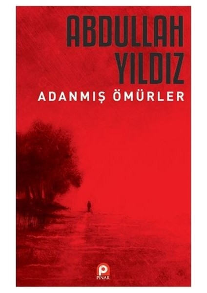 Adanmış Ömürler