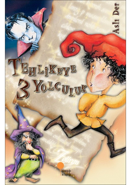 Tehlikeye 3 Yolculuk