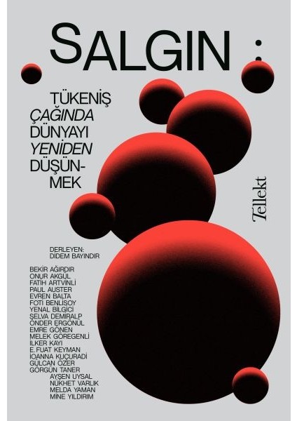 Salgın - Tükeniş Çağında Dünyayı Yeniden Düşünmek