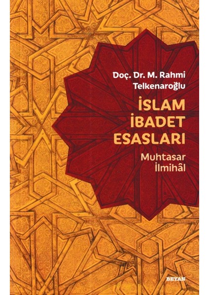 Islam Ibadet Esasları - Muhtasar Ilmihal