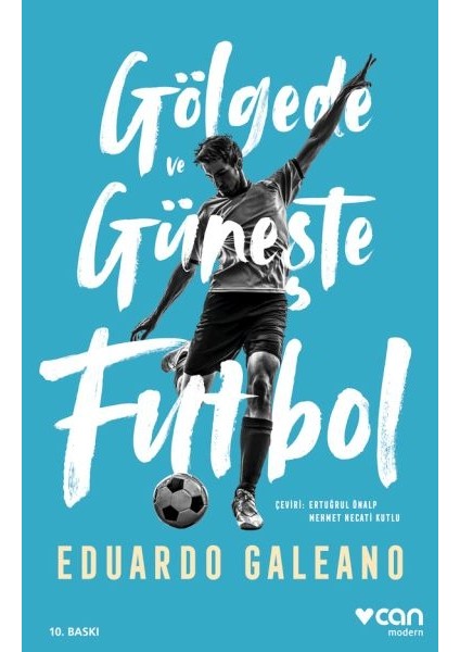 Gölgede ve Güneşte Futbol