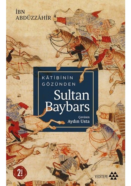 Katibinin Gözünden Sultan Baybars