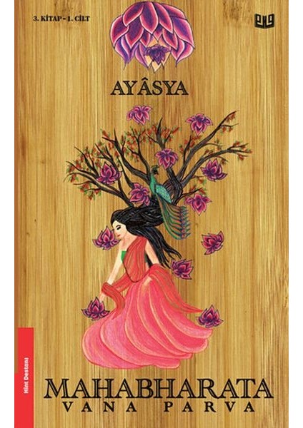 Mahabharata Vana Parva 3. Kitap 1. Cilt