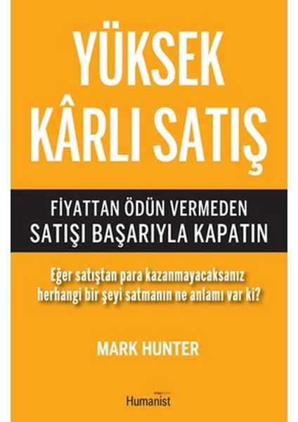 Yüksek Karlı Satış Fiyattan Ödün Vermeden Satışı Başarıyla Kapatın