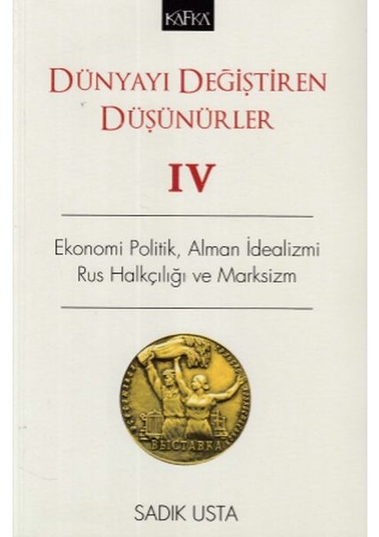 Dünyayı Değiştiren Düşünürler Iv