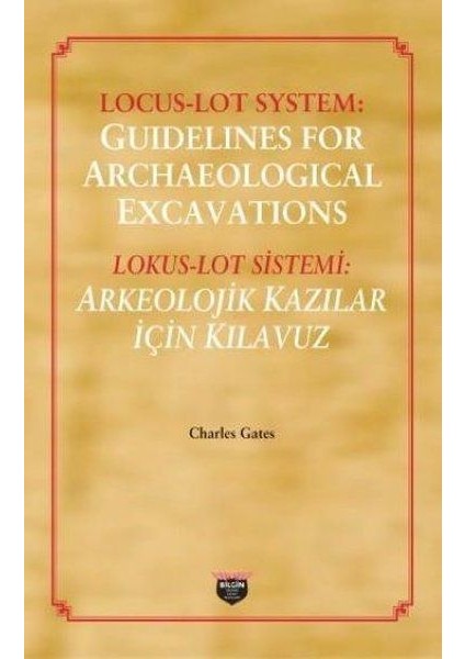 Locus - Loy System: Guidelines For Archaeological Excavations