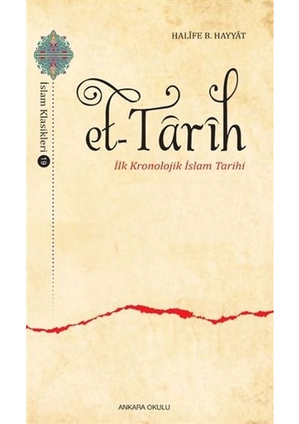 Et-Tarih - Ilk Kronolojik Islam Tarihi