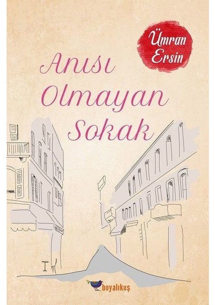 Anısı Olmayan Sokak