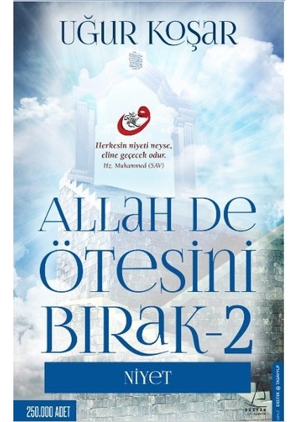 Allah De Ötesini Bırak 2 - Niyet