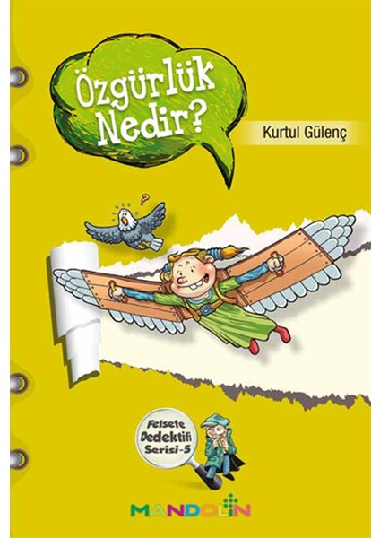 Felsefe Dedektifi Serisi - 5 Özgürlük Nedir?