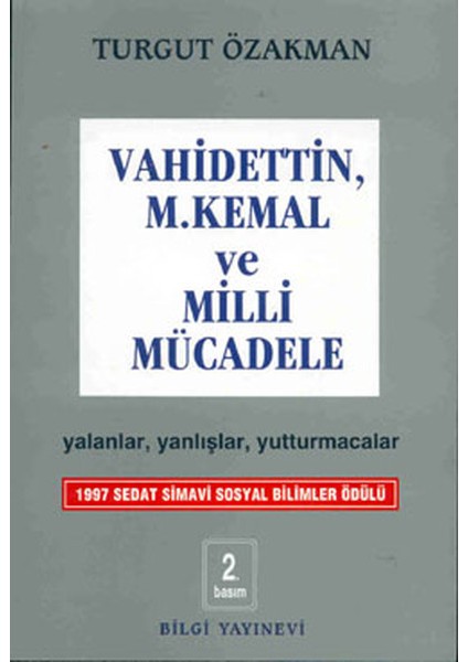 Vahidettin, M. Kemal ve Milli Mücadele