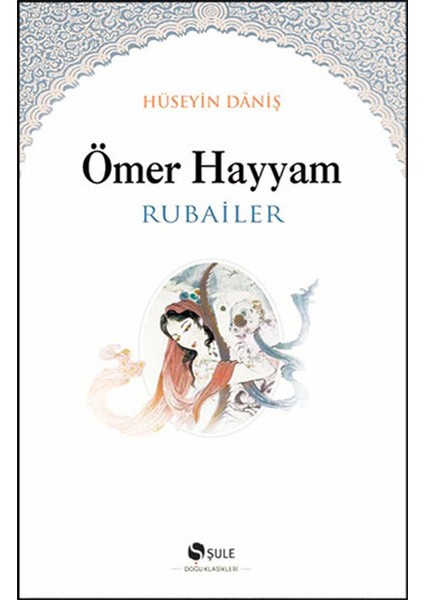 Ömer Hayyam - Rubailer