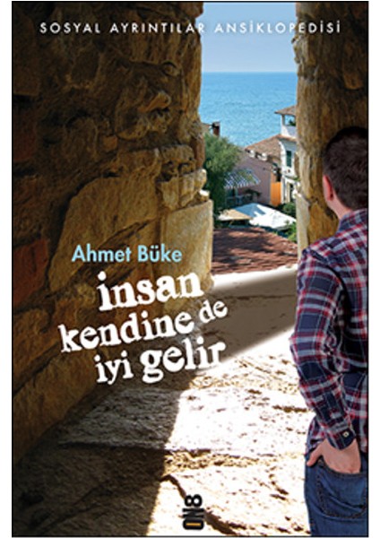 Insan Kendine De Iyi Gelir