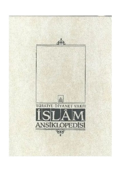 Islam Ansiklopedisi Cilt: 21